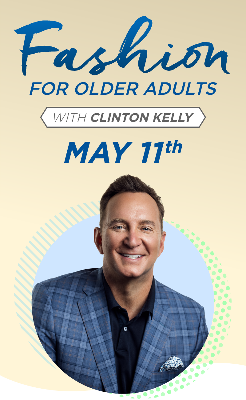 Fashion for Older Adults with Clinton Kelly